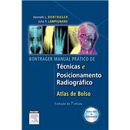 Bontrager Manual Prático De Técnicas E Posicionamento Radiográfico