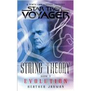 Star Trek: Voyager: String Theory #3: Evolution Evolution