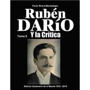 Rubén Darío y la crítica/ Rubén Darío and criticism