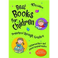 Best Books for Children, Preschool Through Grade 6