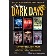 Pitch Dark: Dark Days of Summer Sampler