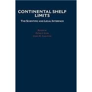 Continental Shelf Limits The Scientific and Legal Interface