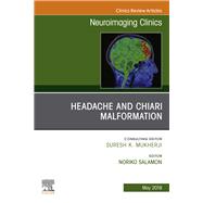 Headache and Chiari Malformation, an Issue of Neuroimaging Clinics of North America