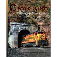 Chessie System: Railroads in West Virginia