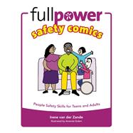 Fullpower Safety Comics: People Safety Skills for Teens and Adults