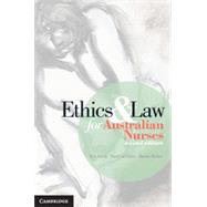 Ethics & Law for Australian Nurses