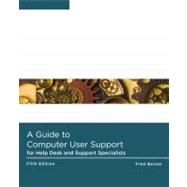 A Guide to Computer User Support for Help Desk and Support Specialists,9781133187820