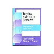 Turning Kids on to Research