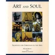Art and Soul : Signposts for Christians in the Arts
