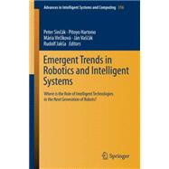 Emergent Trends in Robotics and Intelligent Systems