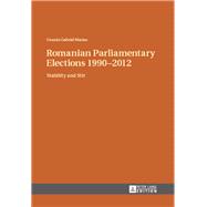 Romanian Parliamentary Elections 1990-2012