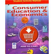 Consumer Education And Economics, Student Activity Manual