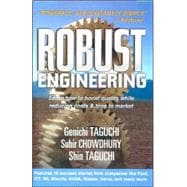 Robust Engineering: Learn How to Boost Quality While Reducing Costs & Time to Market