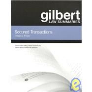 Gilbert Law Summ SEC Trans : Secured Transactions