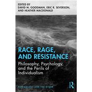 Race, Rage, and Resistance