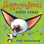 Skippyjon Jones - Color Crazy