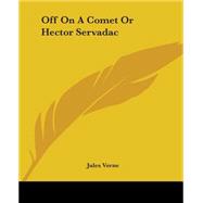 Off On A Comet Or Hector Servadac