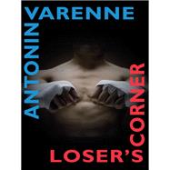 Loser's Corner