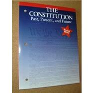 Call to Freedom, Grades 9-12 the Constitution Past, Present and Future
