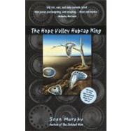 The Hope Valley Hubcap King A Novel