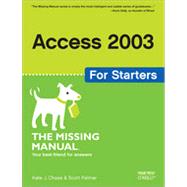 Access 2003 for Starters: The Missing Manual, 1st Edition,9780596517823