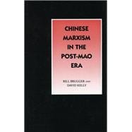 Chinese Marxism in the Post-Mao Era