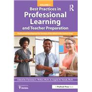 Best Practices in Professional Learning and Teacher Preparation