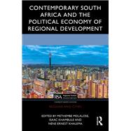 Contemporary South Africa and the Political Economy of Regional Development