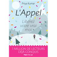 L'appel - Libérez votre vrai moi