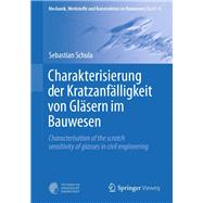 Charakterisierung der Kratzanfälligkeit von Gläsern im Bauwesen