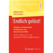 Endlich Gelöst! Aufgaben Zur Mathematik Für Ingenieure Und Naturwissenschaftler