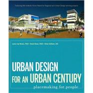 Urban Design for an Urban Century : Placemaking for People