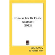 Princess Ida Or Castle Adamant
