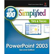 PowerPoint<sup>®</sup> 2003: Top 100 Simplified<sup>®</sup> Tips & Tricks, 2nd Edition