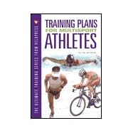 Training Plans for Multisport Athletes,9781884737824