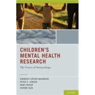 Children's Mental Health Research The Power of Partnerships