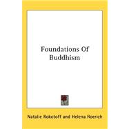 Foundations of Buddhism