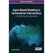 Agent-based Modeling in Humanitarian Interventions