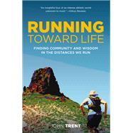 Running Toward Life