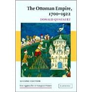 The Ottoman Empire, 1700-1922