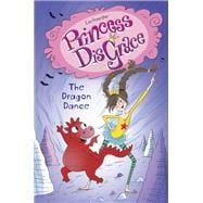 Princess DisGrace #2: The Dragon Dance