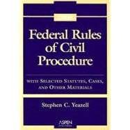 Federal Rules of Civil Procedure: With Selected Statutes, Cases, and Other Materials - 2006