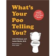 What's Your Poo Telling You? (Funny Bathroom Books, Health Books, Humor Books, Funny Gift Books)