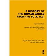 A History of the Roman World from 146 to 30 B.C.