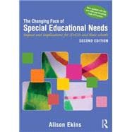 The Changing Face of Special Educational Needs: Impact and implications for SENCOs, teachers and their schools