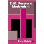 E. M. Forster's Modernism