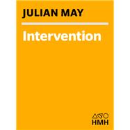 Intervention: A Root Tale to the Galactic Milieu and a Vinculum Between It and the Saga of Pliocene Exile