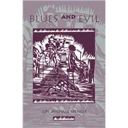 Blues and Evil