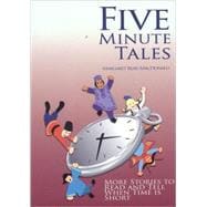Five Minute Tales More Stories to Read and Tell When Time is Short