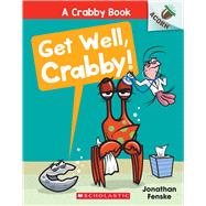 Get Well, Crabby!: An Acorn Book (A Crabby Book #4),9781338767827